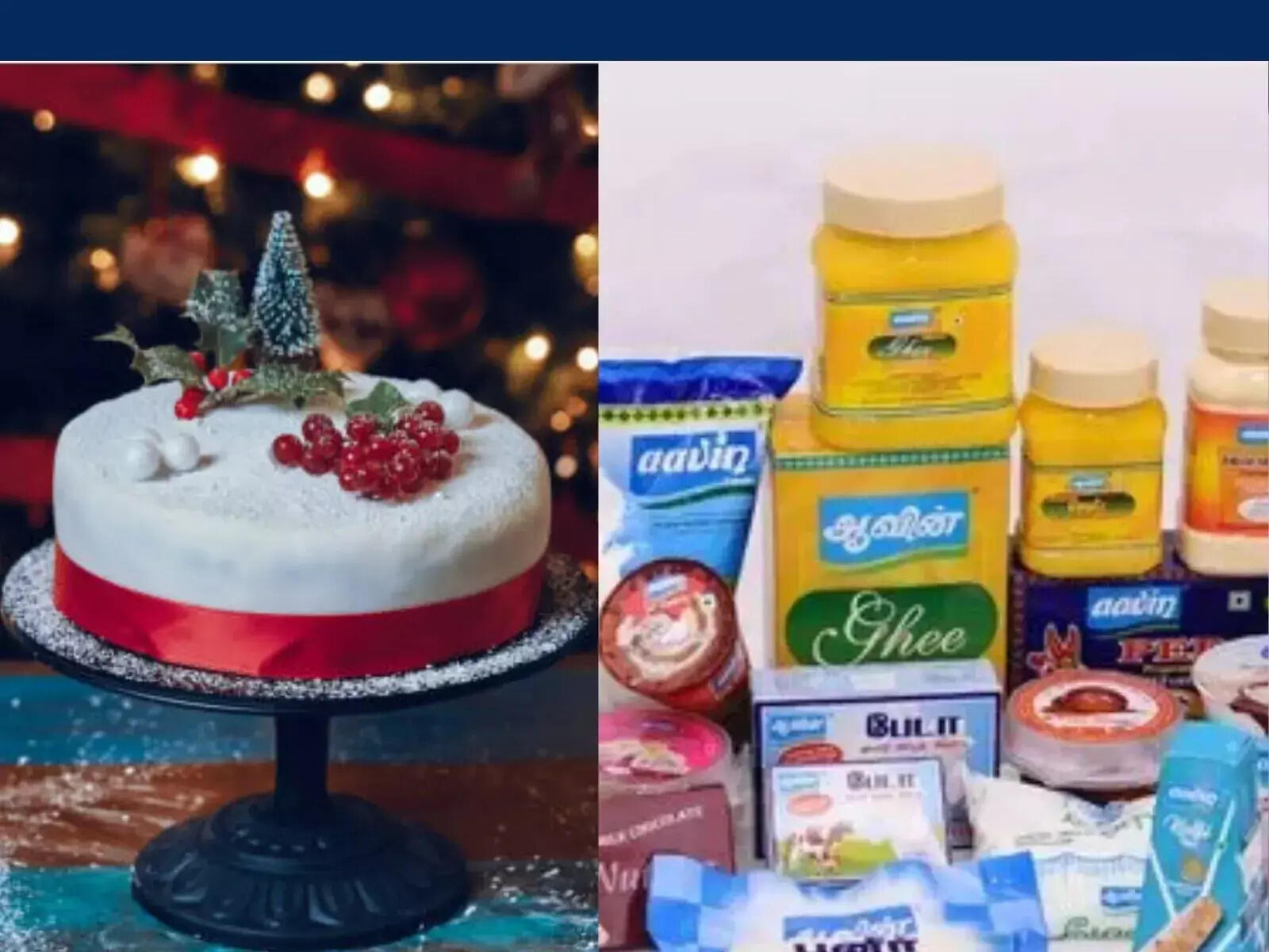 இனி ஆவினில் கேக் வாங்கலாம்..!! கிறிஸ்துமஸ், புத்தாண்டு கொண்டாட சிறப்பு ஏற்பாடு